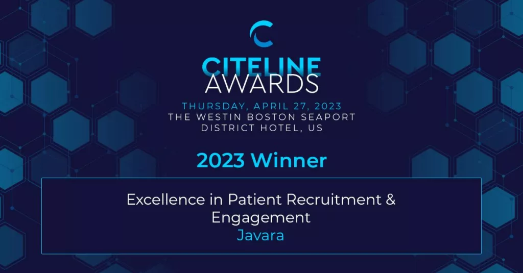 Blue image with text that says: Javara won the Citeline Excellence in Patient Recruitment and Engagement award 