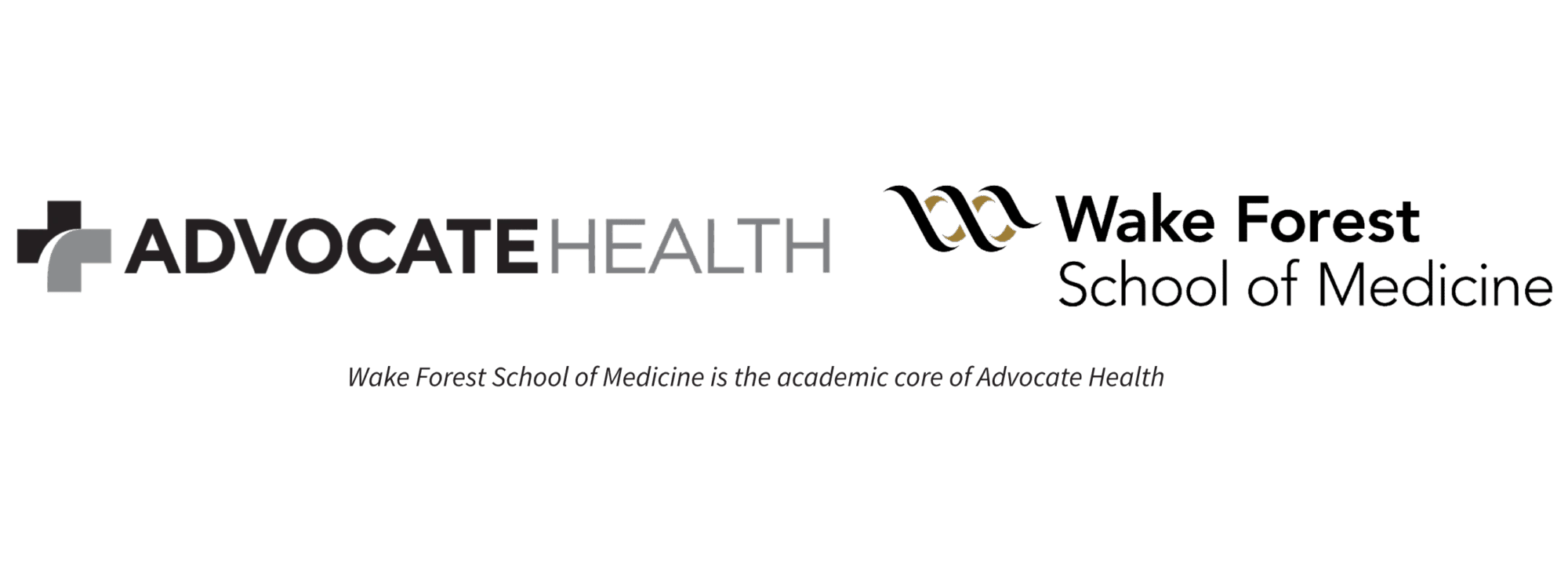 Wake Forest School of Medicine is the academic core of Advocate Health